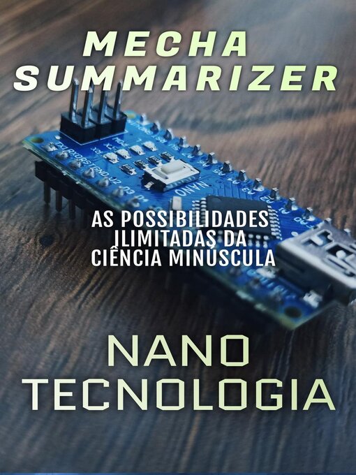 Title details for Nanotecnologia by Mecha Summarizer - Available